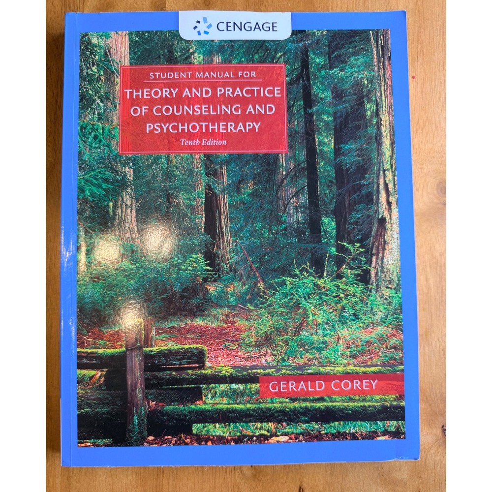 Theory and Practice of Counseling and Psychotherapy Student Manual 10th Ed Corey